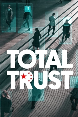 Watch Total Trust Online Free and No Sign Up - 285 HDMovie