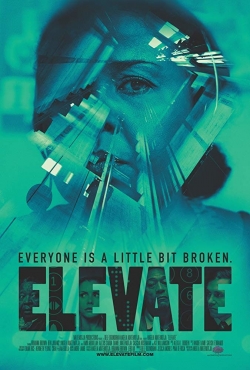 Watch Elevate Online Free and No Sign Up - 285 HDMovie