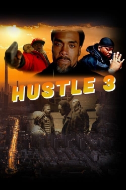 Watch Hustle 3 Online Free and No Sign Up - 285 HDMovie