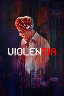 Watch Violentia Online Free and No Sign Up - 285 HDMovie