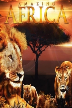 Watch Amazing Africa Online Free and No Sign Up - 285 HDMovie