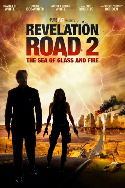 Watch Revelation Road 2: The Sea of Glass and Fire Online Free and No Sign Up - 285 HDMovie