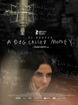 Watch A Dog Called Money Online Free and No Sign Up - 285 HDMovie