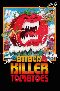 Watch Attack of the Killer Tomatoes! Online Free and No Sign Up - 285 HDMovie