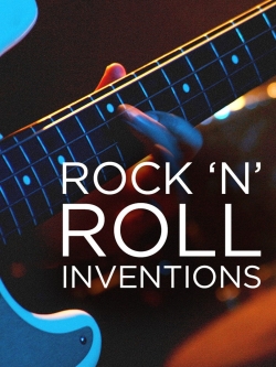 Watch Rock'N'Roll Inventions Online Free and No Sign Up - 285 HDMovie