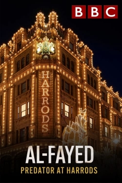 Watch Al Fayed: Predator at Harrods Online Free and No Sign Up - 285 HDMovie