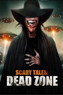 Watch Scary Tales: Dead Zone Online Free and No Sign Up - 285 HDMovie