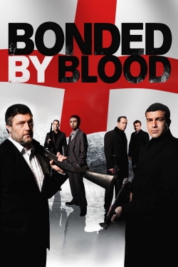 Watch Bonded by Blood Online Free and No Sign Up - 285 HDMovie