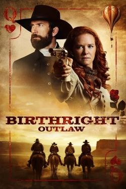 Watch Birthright: Outlaw Online Free and No Sign Up - 285 HDMovie