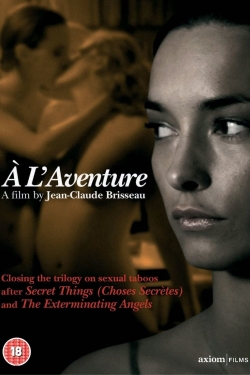 Watch À l'aventure Online Free and No Sign Up - 285 HDMovie