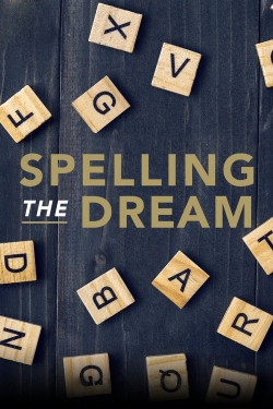 Watch Spelling the Dream Online Free and No Sign Up - 285 HDMovie