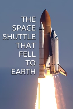 Watch The Space Shuttle That Fell to Earth Online Free and No Sign Up - 285 HDMovie