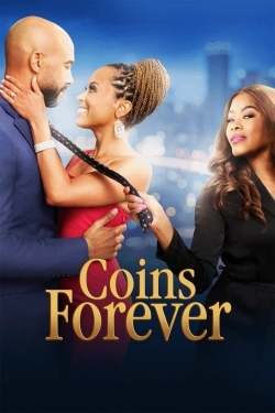 Watch Coins Forever Online Free and No Sign Up - 285 HDMovie