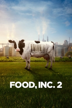 Watch Food, Inc. 2 Online Free and No Sign Up - 285 HDMovie