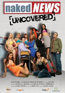 Watch Naked News Uncovered Online Free and No Sign Up - 285 HDMovie