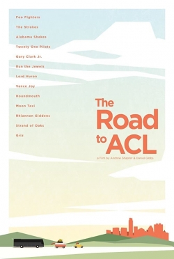 Watch The Road to ACL Online Free and No Sign Up - 285 HDMovie