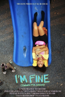 Watch I’m Fine (Thanks For Asking) Online Free and No Sign Up - 285 HDMovie