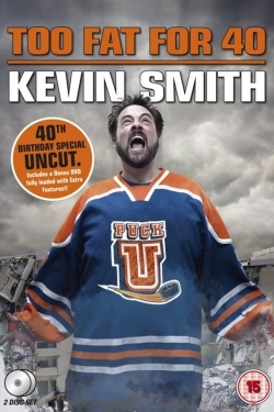 Watch Kevin Smith: Too Fat For 40 Online Free and No Sign Up - 285 HDMovie