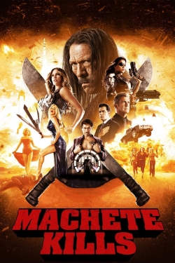 Watch Machete Kills Online Free and No Sign Up - 285 HDMovie