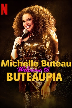 Watch Michelle Buteau: Welcome to Buteaupia Online Free and No Sign Up - 285 HDMovie