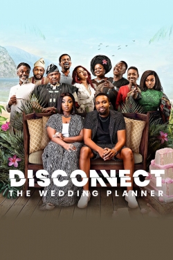 Watch Disconnect: The Wedding Planner Online Free and No Sign Up - 285 HDMovie