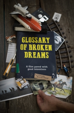 Watch Glossary of Broken Dreams Online Free and No Sign Up - 285 HDMovie