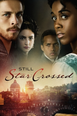 Watch Still Star-Crossed Online Free and No Sign Up - 285 HDMovie