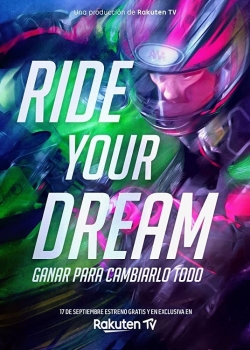 Watch Ride Your Dream Online Free and No Sign Up - 285 HDMovie