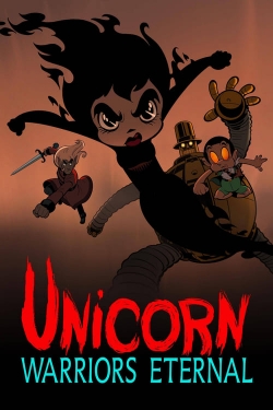 Watch Unicorn: Warriors Eternal Online Free and No Sign Up - 285 HDMovie