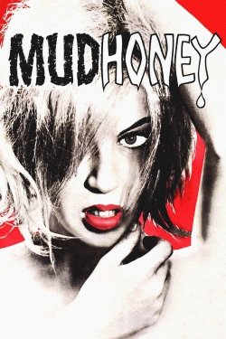 Watch Mudhoney Online Free and No Sign Up - 285 HDMovie