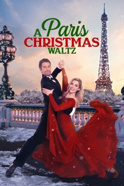 Watch A Paris Christmas Waltz Online Free and No Sign Up - 285 HDMovie