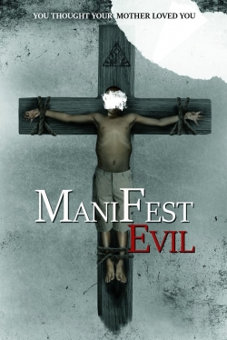 Watch Manifest Evil Online Free and No Sign Up - 285 HDMovie