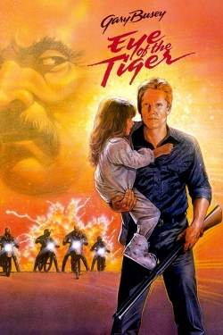 Watch Eye of the Tiger Online Free and No Sign Up - 285 HDMovie