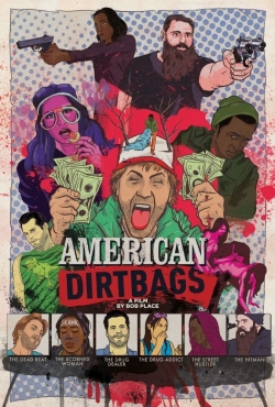 Watch American Dirtbags Online Free and No Sign Up - 285 HDMovie