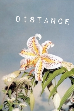 Watch Distance Online Free and No Sign Up - 285 HDMovie