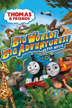 Watch Thomas & Friends: Big World! Big Adventures! The Movie Online Free and No Sign Up - 285 HDMovie