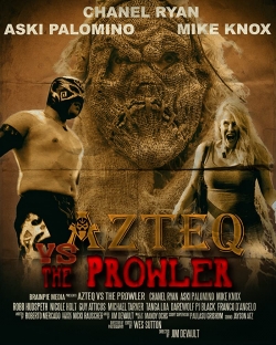 Watch Azteq vs The Prowler Online Free and No Sign Up - 285 HDMovie