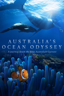 Watch Australia's Ocean Odyssey: A journey down the East Australian Current Online Free and No Sign Up - 285 HDMovie