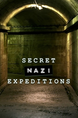 Watch Secret Nazi Expeditions Online Free and No Sign Up - 285 HDMovie