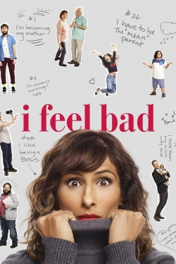 Watch I Feel Bad Online Free and No Sign Up - 285 HDMovie