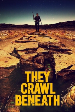 Watch They Crawl Beneath Online Free and No Sign Up - 285 HDMovie