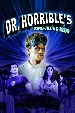 Watch Dr. Horrible's Sing-Along Blog Online Free and No Sign Up - 285 HDMovie