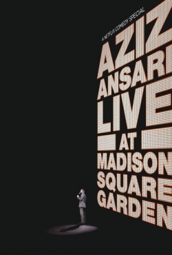 Watch Aziz Ansari: Live at Madison Square Garden Online Free and No Sign Up - 285 HDMovie