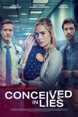 Watch Conceived in Lies Online Free and No Sign Up - 285 HDMovie