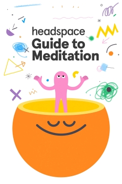 Watch Headspace Guide to Meditation Online Free and No Sign Up - 285 HDMovie