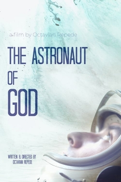 Watch The Astronaut of God Online Free and No Sign Up - 285 HDMovie