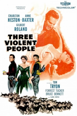 Watch Three Violent People Online Free and No Sign Up - 285 HDMovie