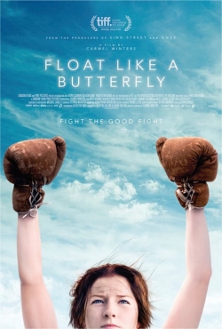 Watch Float Like a Butterfly Online Free and No Sign Up - 285 HDMovie