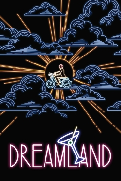 Watch Dreamland Online Free and No Sign Up - 285 HDMovie