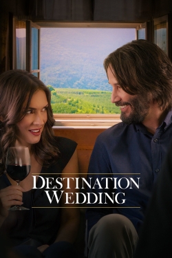 Watch Destination Wedding Online Free and No Sign Up - 285 HDMovie